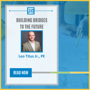 Headshot of Leo Titus, PE with news article title "Building Bridges to the Future" and the ECS logo