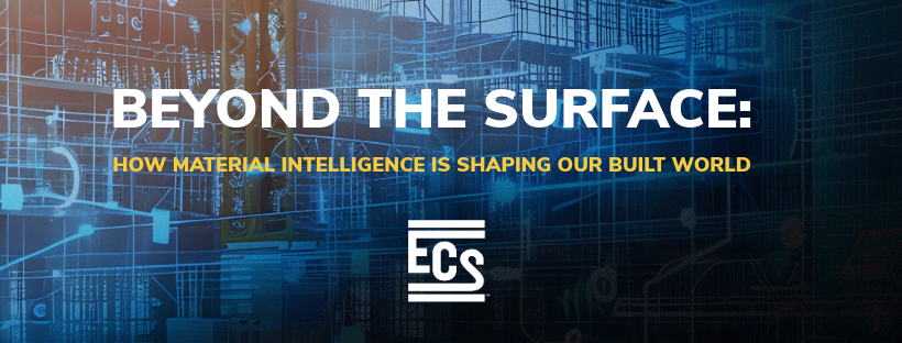 Digital blueprint background with construction elements overlaid by the bold headline 'Beyond the Surface: How Material Intelligence Is Shaping Our Built World' in white and yellow text, with the ECS logo centered below.