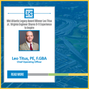 News promotional graphic featuring Leo Titus Jr, Pentagon information and an ECS logo and title "MidAtlantic Legacy Award Winner Leo Titus Jr.: Virginia Engineer Shares 9-11 Experience to Inspire" with headshot of Leo Titus Jr, and a "Read More" button.